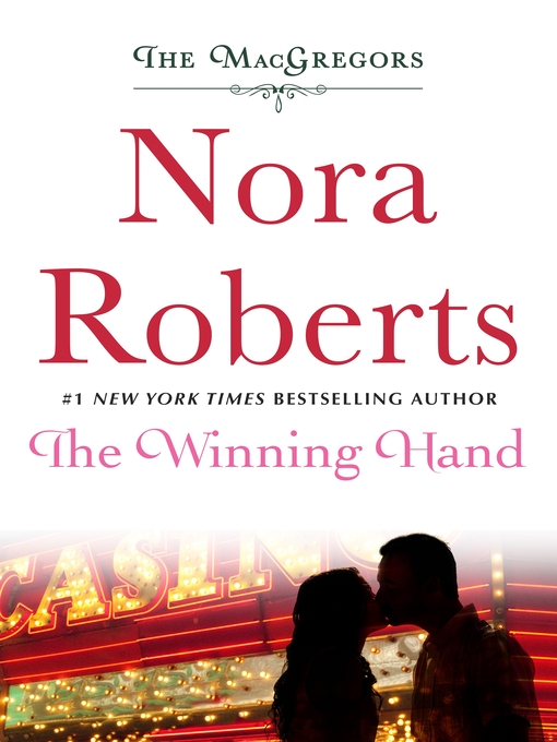 Title details for The Winning Hand by Nora Roberts - Wait list